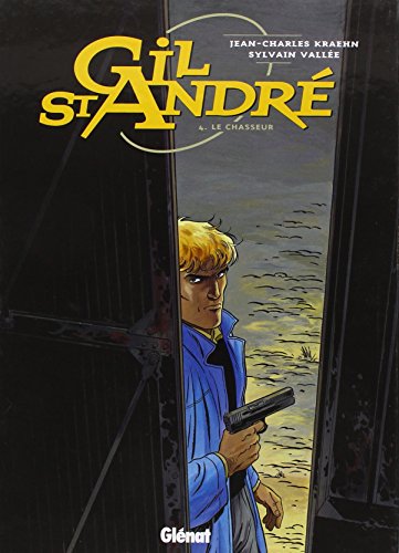 jaquette livre Gil St-André Tome 4 - Le Chasseur