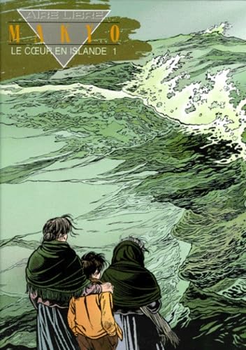 jaquette livre Le Coeur En Islande - Tome 1