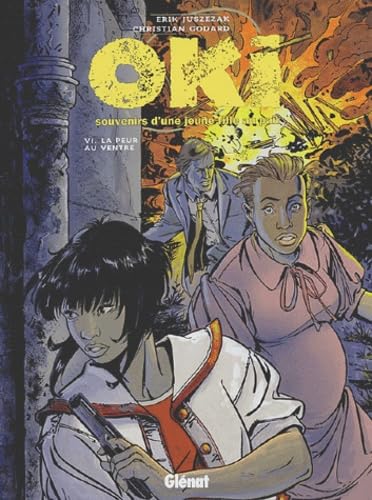 jaquette livre Oki, Souvenirs D'une Jeune Fille Au Pair Tome 6 - La Peur Au Ventre