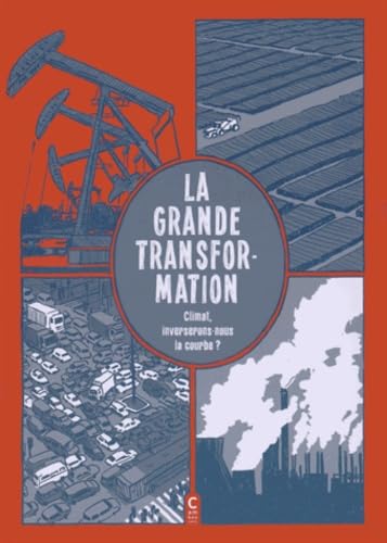 jaquette livre La Grande Transformation - Climat, Inverserons-Nous La Courbe ?