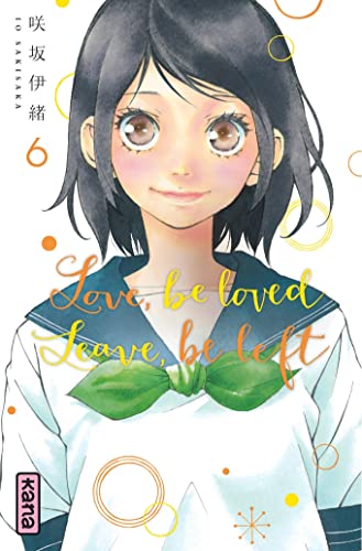 jaquette livre Love,Be Loved Leave,Be Left - Tome 6