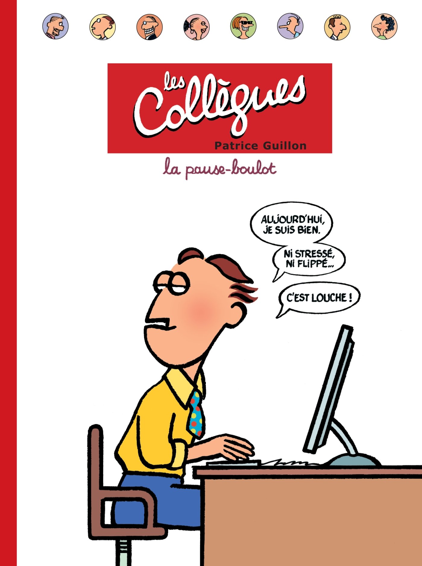 jaquette livre Les Collègues: La Pause-Boulot