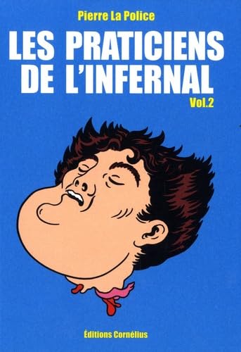 jaquette livre Les Praticiens De L'infernal Tome 2 - Miracles Nuisibles Et Malveillances Célestes