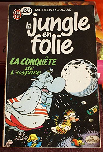 jaquette livre La Jungle En Folie N° 2 - La Conquête De L'espace
