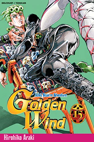 jaquette livre Jojo's bizarre adventure - Golden Wind - Tome 15 : Son nom est Diavolo