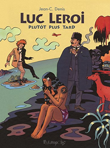 jaquette livre Luc Leroi - Plutôt Plus Tard