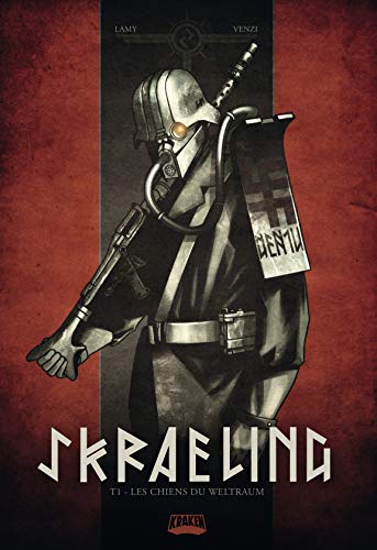 jaquette livre Skraeling Tome 1 - Les Chiens Du Weltraum