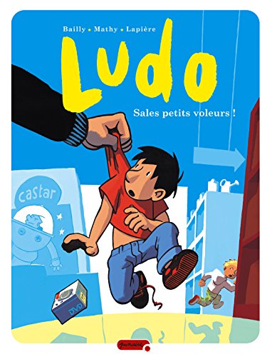 jaquette livre Ludo Tome 4 - Sales Petits Voleurs !