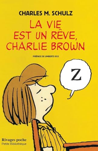 jaquette livre Charlie Brown - La Vie Est Un Rêve, Charlie Brown