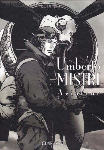 jaquette livre Umberto Mistri Aviateur Tome 1 - La Guerre, L'amour, Les Souvenirs