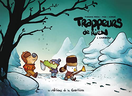 jaquette livre Trappeurs De Rien Tome 1 - Caribou