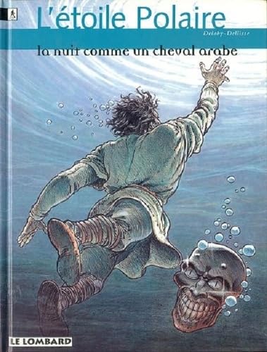 jaquette livre L'étoile Polaire Tome 2 - La Nuit Comme Un Cheval Arabe
