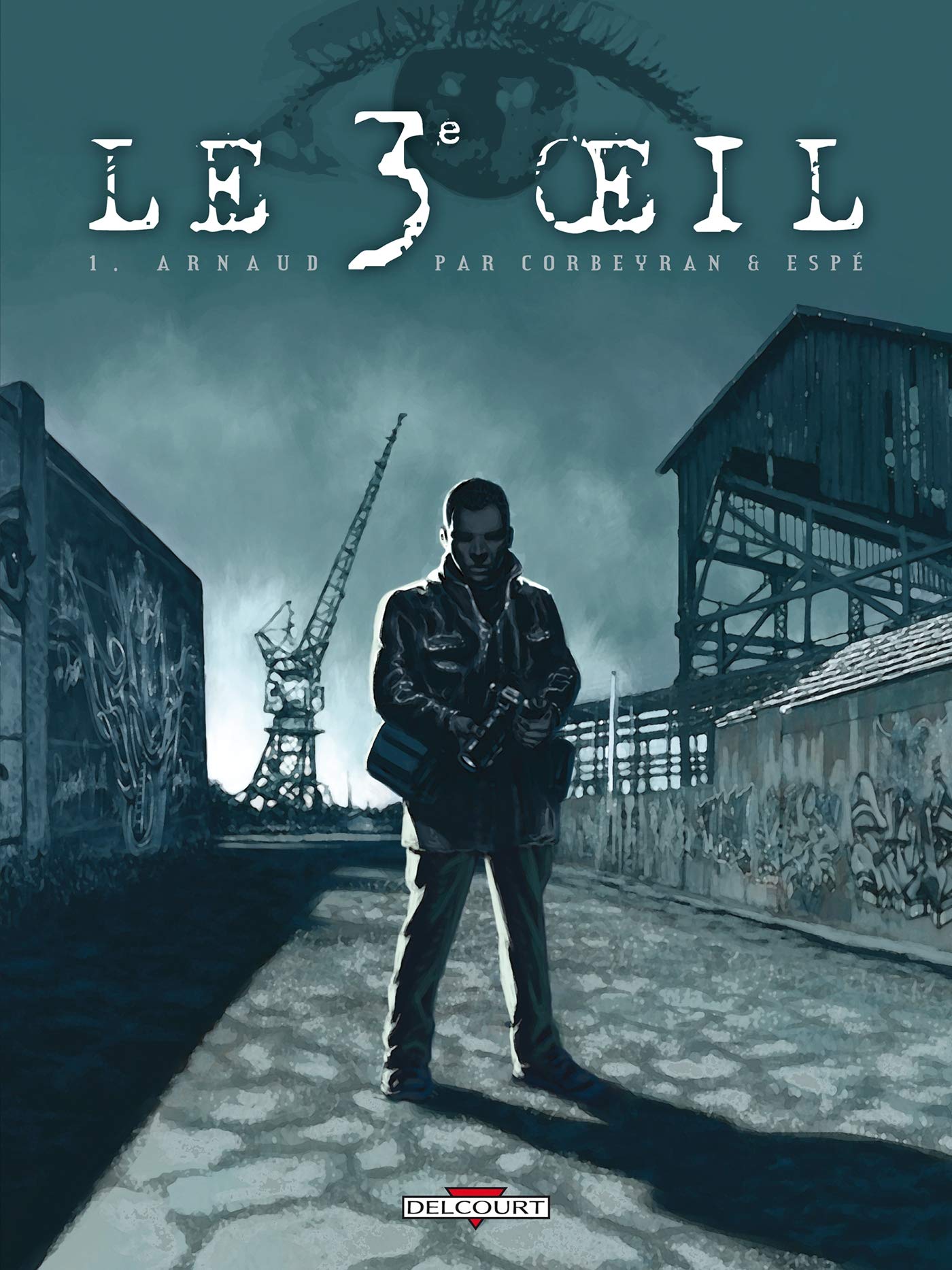 jaquette livre Le 3e oeil, Tome 1 : Arnaud