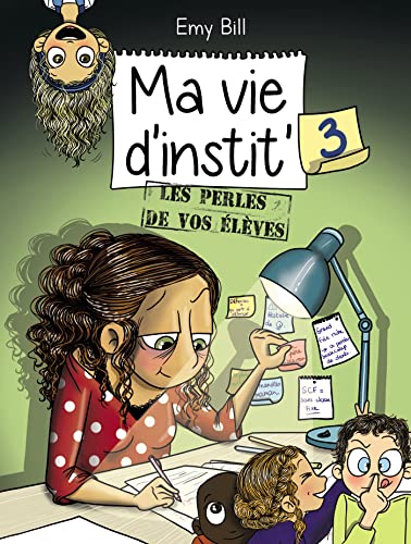 jaquette livre Ma Vie D'instit' Tome 3