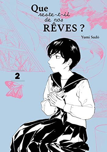 jaquette livre Que reste-t-il de nos rêves ? - Tome 2