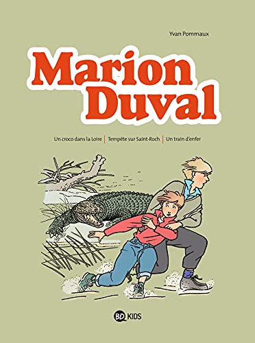 jaquette livre Marion Duval Intégrale Tome 2 - Un Croco Dans La Loire - Tempête Sur Saint-Roch - Un Train D'enfer