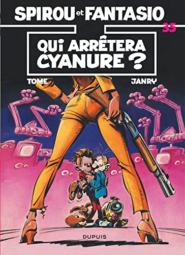jaquette livre Spirou Et Fantasio Tome 35 - Qui Arrêtera Cyanure ?