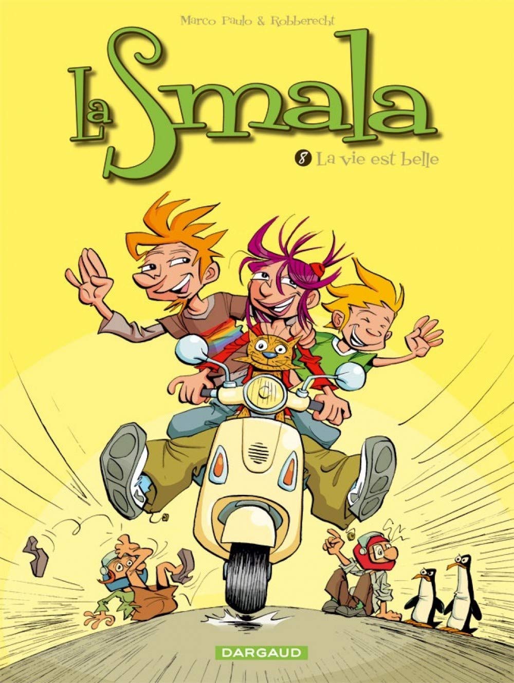 jaquette livre La Smala - tome 8 - Vie est belle (La)