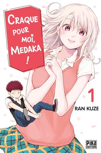 jaquette livre Craque pour moi, Medaka ! - Tome 1