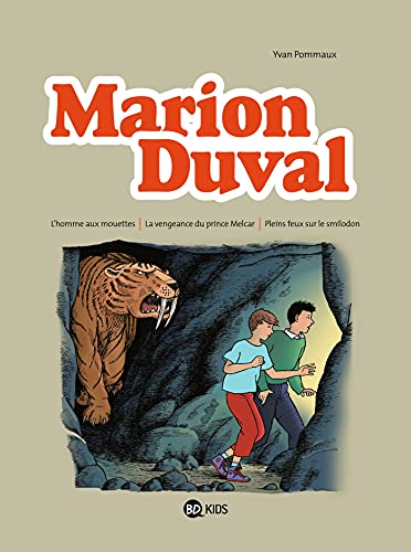 jaquette livre Marion Duval Intégrale Tome 3 - L'homme Aux Mouettes - La Vengeance Du Prince Melcar - Pleins Feux Sur Le Smilodon