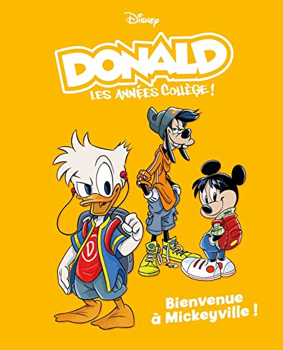 jaquette livre Donald - Les Années Collèges ! Tome 1 - Bienvenue À Mickeyville