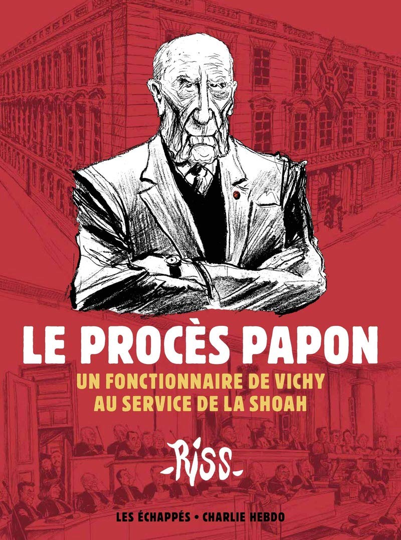 jaquette livre Le Procès Papon - Un fonctionnaire de Vichy au service de la Shoah