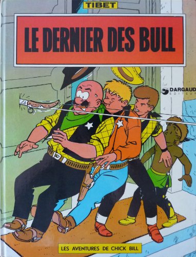 jaquette livre Chick Bill Tome 13 : Le Dernier Des Bull