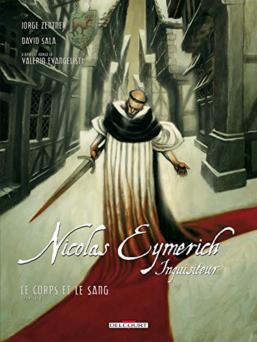 jaquette livre Nicolas Eymerich, Inquisiteur Tome 3 - Le Corps Et Le Sang - Volume 1