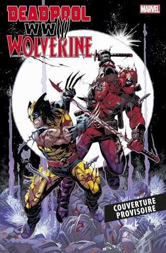 jaquette livre Deadpool & Wolverine - Wwiii