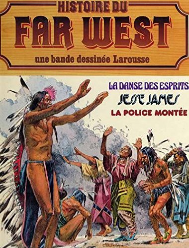 jaquette livre Histoire Du Far-West Tome 7 - La Danse Des Esprits