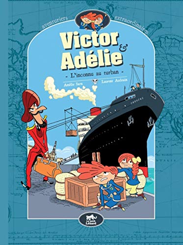 jaquette livre Victor & Adélie, Aventuriers Extraordinaires Tome 1 - L'inconnu Au Turban