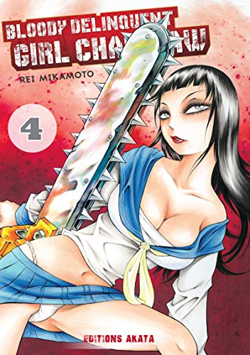 jaquette livre Bloody Delinquent Girl Chainsaw - Tome 4