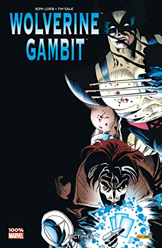 jaquette livre Wolverine Gambit Tome 1 - Victimes