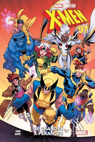 jaquette livre X-Men '97 - De Grandes X-Pérances