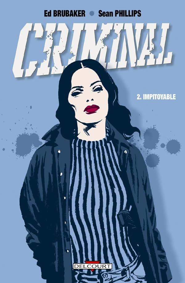 jaquette livre Criminal Tome 2 - Impitoyable