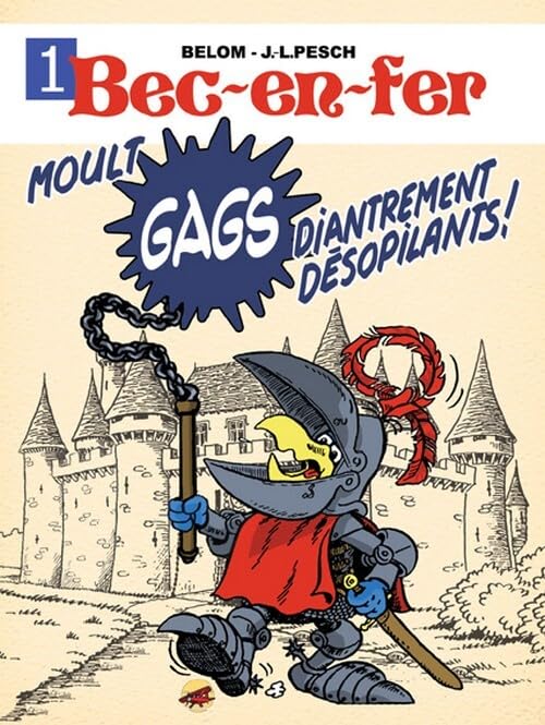 jaquette livre Bec-En-Fer Tome 1 - Moult Gags Diantrement Désopilants !