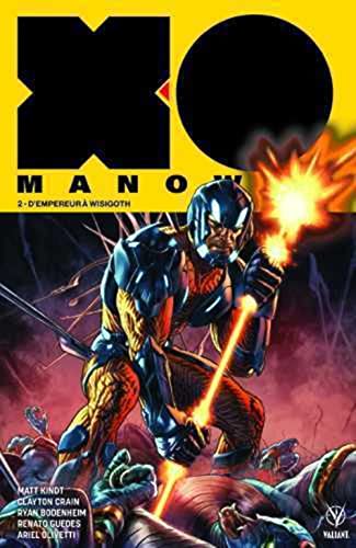 jaquette livre X-O Manowar Tome 2 - D'empereur À Wisigoth