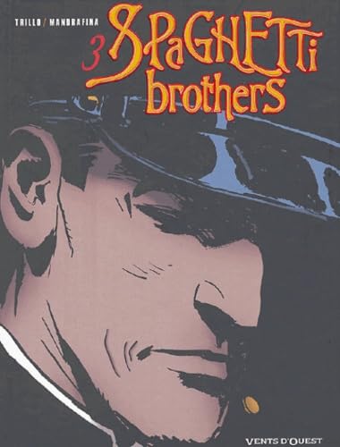 jaquette livre Spaghetti Brothers Tome 3