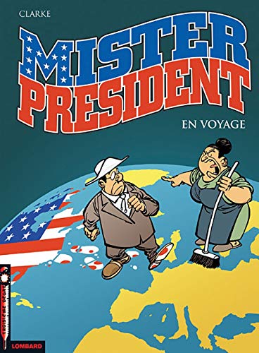 jaquette livre Mister President Tome 2 - En Voyage