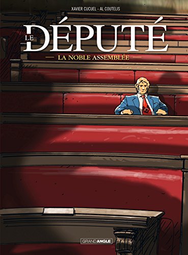 jaquette livre Le Député - La Noble Assemblée