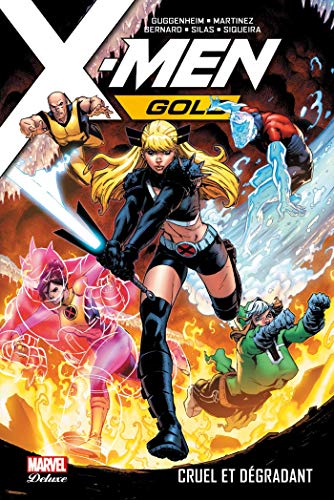 jaquette livre X-Men Gold Tome 3 - Cruel Et Dégradant