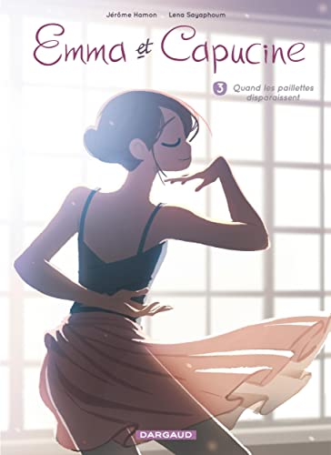 jaquette livre Emma Et Capucine Tome 3 - Quand Les Paillettes Disparaissent