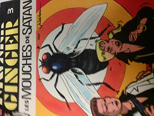 jaquette livre Ginger Tome 3 : Les Mouches De Satan