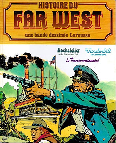 jaquette livre Histoire Du Far-West Tome 11 - Rockfeller Et La Standard Oil