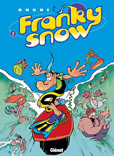 jaquette livre Franky Snow Tome 2 - Totale Éclate