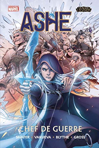 jaquette livre League Of Legends Tome 1 - Ashe, Chef De Guerre