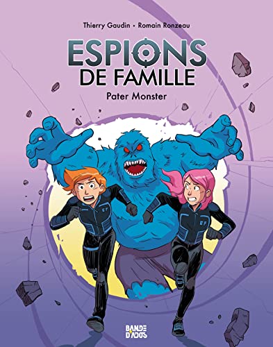 jaquette livre Espions De Famille Tome 6 - Pater Monster