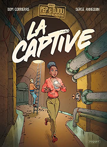 jaquette livre Pep & Djou, Fouineurs De Mémoire - La Captive