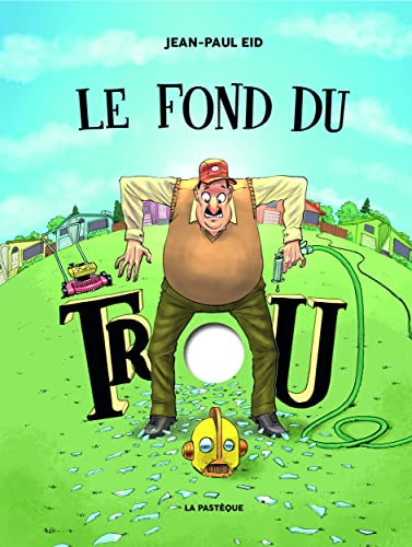 jaquette livre Le Fond Du Trou