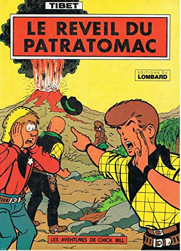 jaquette livre Chick Bill Tome 16 : Le Reveil Du Patratomac